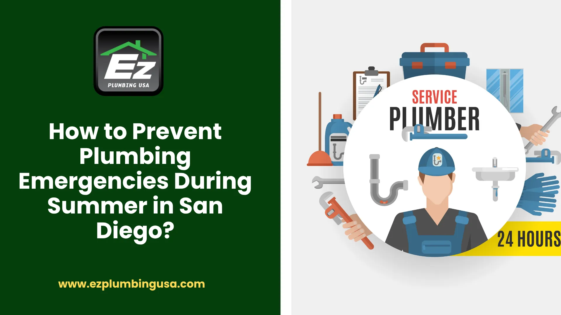 Tips to prevent summer plumbing emergencies in San Diego